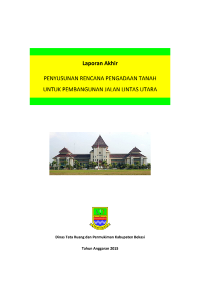 Penyusunan Rencana Pengadaan Tanah Untuk Pembangunan Jalan Lintas Utara